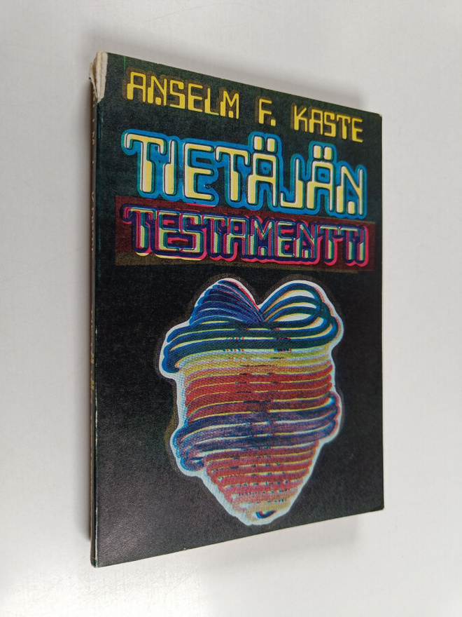 Anselm F. Kaste : Tietäjän testamentti