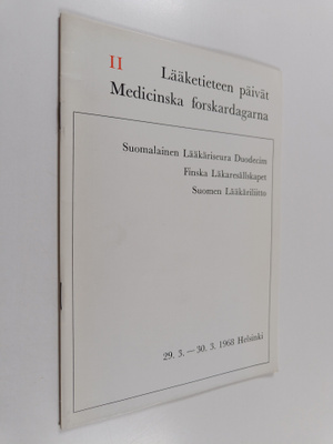 Lääketieteen päivät 2 : 29. 3. - 30. 3. 1968 helsinki