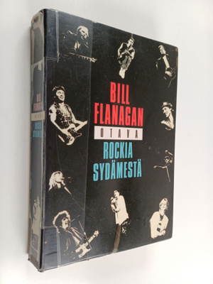 Bill Flanagan : Rockia sydämestä