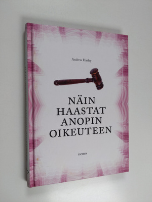 Andrew Harley : Näin haastat anopin oikeuteen