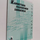 Juha Varto : Kannettava filosofinen sanakirja - pikkukuva 1