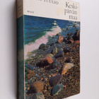 Tyyni Tuulio : Keskipäivän maa : 1916-1941 - pikkukuva 1