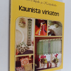 Ulrika (toim.) Björk : Kaunista virkaten - pikkukuva 1