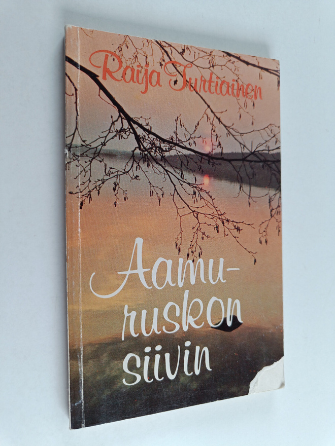 Raija Turtiainen : Aamuruskon siivin