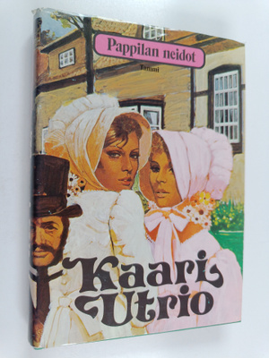Kaari Utrio : Pappilan neidot