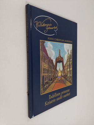 H. C. Andersen : Todellinen prinsessa ; Keisarin uudet va...