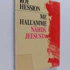 Roy Hession : Me haluamme nähdä Jeesusta - pikkukuva 1