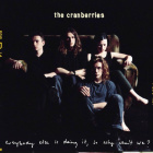 THE CRANBERRIES: Everybody else is doing it….*EUR 1993 - pikkukuva 1