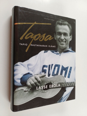 Lasse Erola : Tapsa : Tapio Rautavaaran elämä
