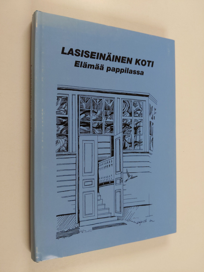 Lasiseinäinen koti : elämää pappilassa