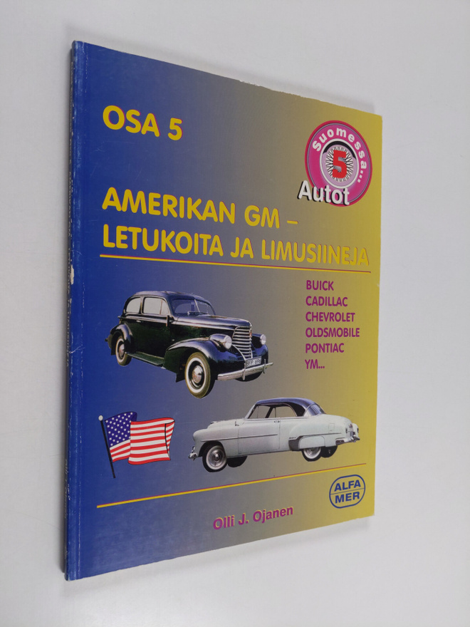 Olli J. Ojanen : Autot Suomessa; letukoita ja limusiineja...