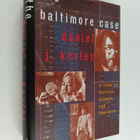 Daniel J. Kevles : The Baltimore case : a trial of politi... - pikkukuva 1