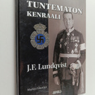 Markku Iskanius : Tuntematon kenraali : J.F. Lundqvist - pikkukuva 1