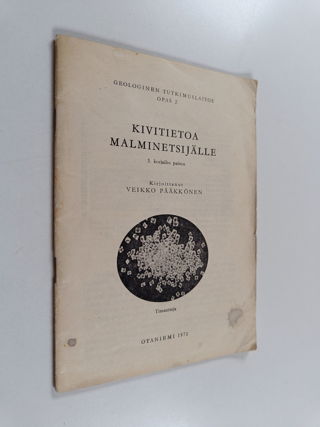 Veikko Pääkkönen : Kivitietoa malminetsijälle