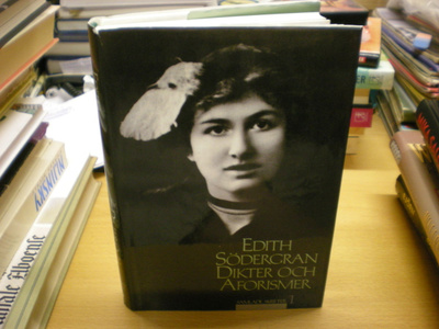 Edith Södergran: Dikter och aforismer - Samlade skrifter 1