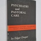 Edgar Draper : Psychiatry and Pastoral Care - pikkukuva 1