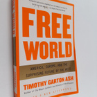 Timothy Garton Ash : Free world : America, Europe, and th... - pikkukuva 1