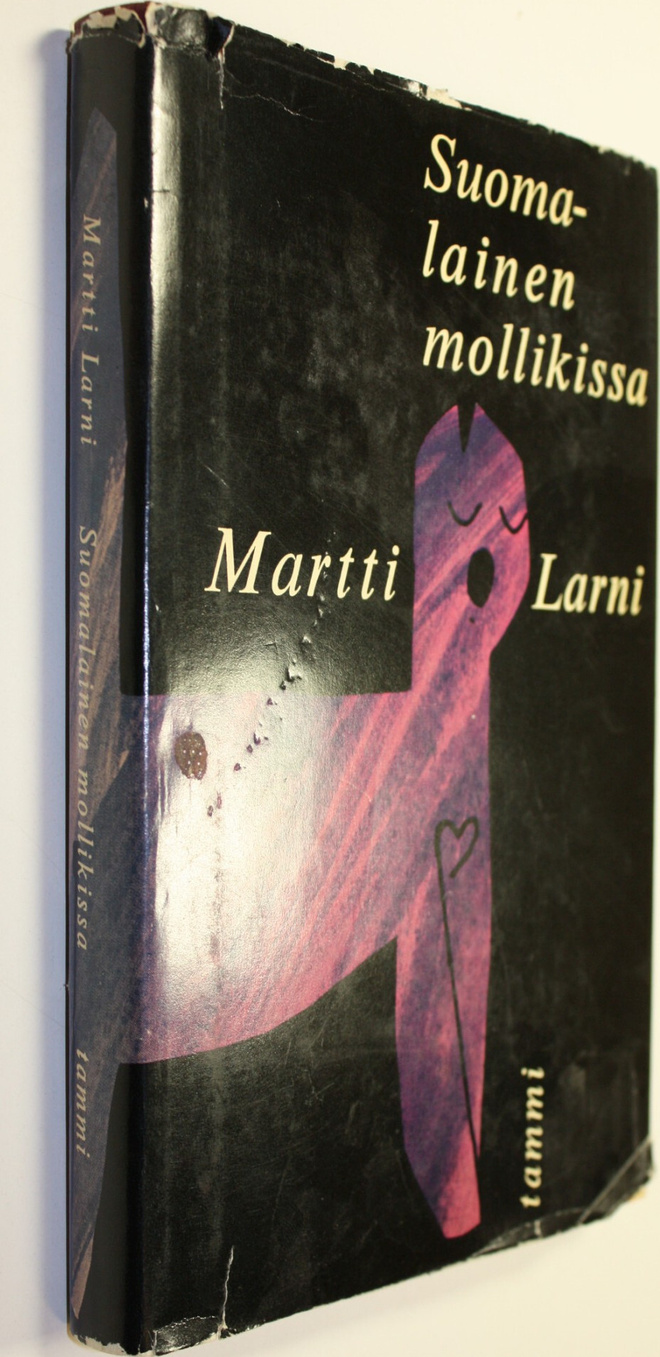 Martti Larni : Suomalainen mollikissa : pakinoita