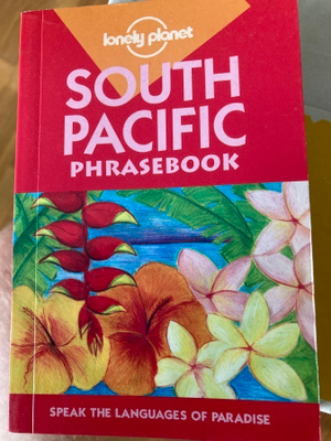 SOUTH PACIFIC PHRASEBOOK