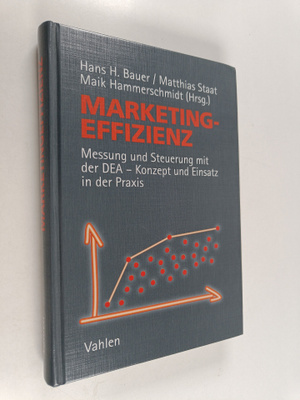 Hans H. Bauer : Marketingeffizienz : Messung und Steuerun...