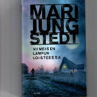MARI JUNGSTEDT: Viimeisen lampun loisteessa - pikkukuva 1