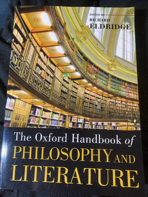 The Oxford Handbook of Philosophy and Literature