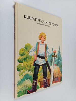 Kultatukkainen poika : suomalainen kansansatu