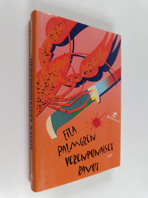 Eila Palmgren : Verenpunaiset ravut : jännitysromaani