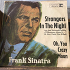 FRANK SINATRA: Strangers In The Night * Oh, You Crazy Moon * - pikkukuva 1
