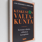 Jyri Hänninen : Keskustan valtakunta : kertomus rahasta, ... - pikkukuva 1