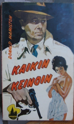 Manhattan 4. Donald Hamilton: Kaikin keinoin. 189 s.