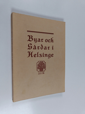 Gabriel Nikander : Byar och gårdar i Helsinge från 1750 t...