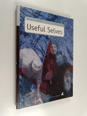 Marianne Liljeström : Useful selves : Russian women's aut...