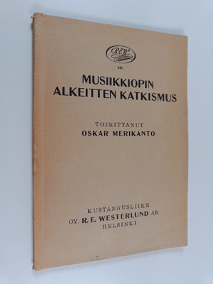 Oskar Merikanto : Musiikkiopin alkeitten katkismus