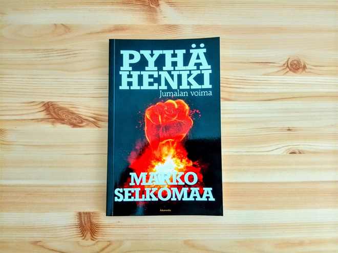 Marko Selkomaa: Pyhä Henki-Jumalan voima