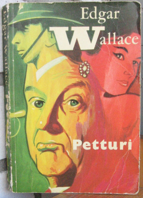 Edgar Wallace: Petturi. 260 s.