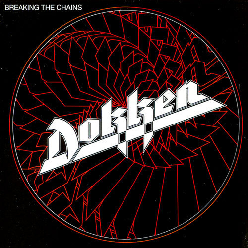 Dokken (CD) VG+++!! Breaking The Chains (vanha painos)