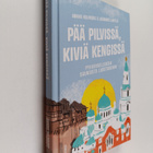 Annina Holmberg ym. : Pää pilvissä, kiviä kengissä - pyhi... - pikkukuva 1