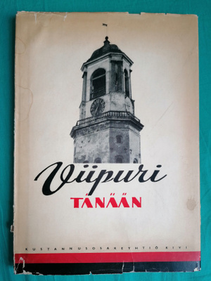 1954 VIIPURI tänään 138 valokuvaa