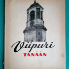 1954 VIIPURI tänään 138 valokuvaa - pikkukuva 1