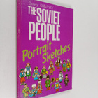 Georgii Kublitskii : The Soviet People : Portrait Sketche... - pikkukuva 1