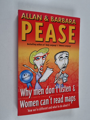 Allan Pease ym. : Why Men Don't Listen & Women Can't Read...