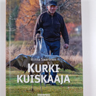 Riitta Saarinen : Kurkikuiskaaja - pikkukuva 1