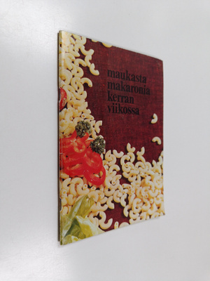 Maukasta makaronia kerran viikossa
