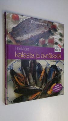 Sirkka Hirvonen : Herkkuja kalasta ja äyriäisistä