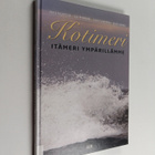 Mika ym. Raateoja : Kotimeri : Itämeri ympärillämme - pikkukuva 1