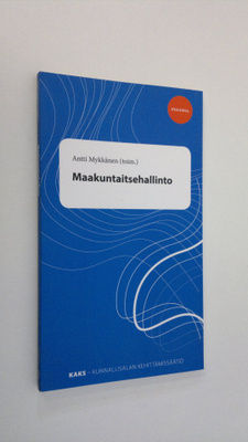 Antti Mykkänen : Maakuntaitsehallinto