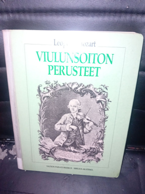 Leopold Mozart : Viulunsoiton perusteet ( SIS POSTIKULU )