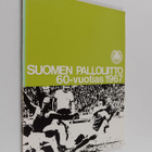Suomen Palloliitto 60-vuotias 1967 - pikkukuva 1