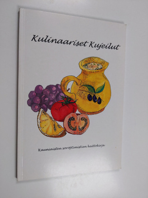 Kulinaariset kujeilut : Kauniaisten soroptimistien keitto...